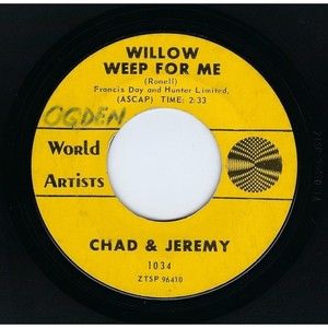 Chad & Jeremy Vinyl 45 Willow Weep For Me / If She Was Mine VG+ Rock
